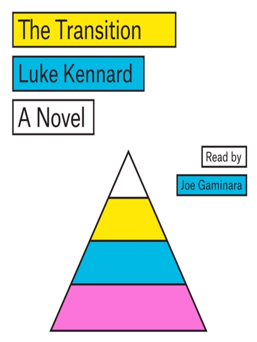 Title details for The Transition by Luke Kennard - Available